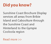 Did you know - Sunshine Coast Brochure Display
